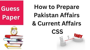 How to Prepare Current Affairs & Pakistan Affairs Syllabus