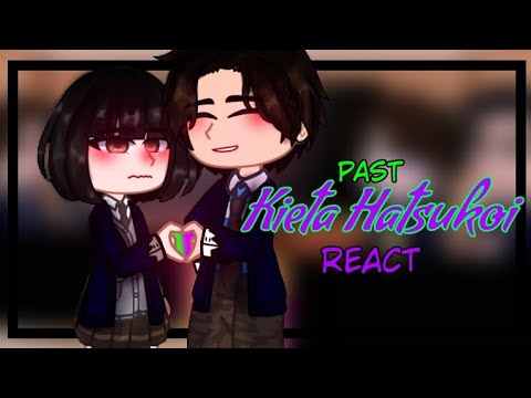 Video Past My Love Mix Up / Kieta Hatsukoi Reacts To The... - youtube