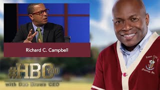Celebrity #HBCYou with Dee Brown CEO - S02EP19 | Richard C. Campbell Wealth