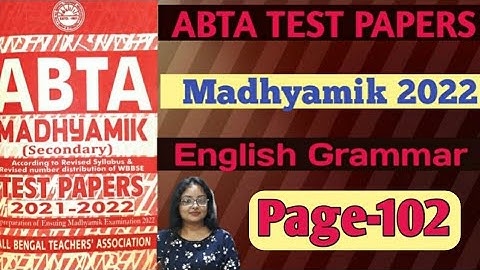 2022 ABTA TEST PAPERS || English Grammar || Page- 102 ||Madhyamik 2022