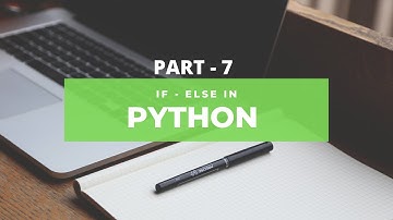 If Else Statement in Python | Part - 7 | Python Masterclass Series