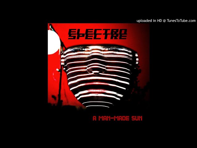 Electro Spectre - Truth Of You And Me