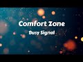 Busy Signal - Comfort Zone (Lyrics)