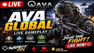 AVA Global – LIVE w/ Suspect FPS |AVA PUG Matches (Alliance of Valiant Arms)