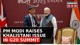 PM Modi Raises Khalistani Issue | Global Clampdown On Khalistani Threat| G20 Summit 2023 | Top News