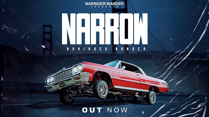 NARROW (OFFICIAL AUDIO) NARINDER MANDER | LIPCI | NEW PUNJABI SONG 2022-23