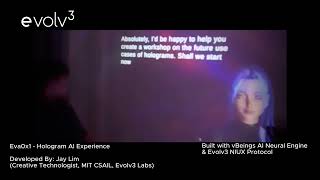 evolv3: AI Hologram Demo [Patent Pending]