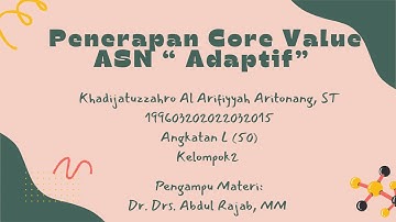 VIDEO LATSAR CPNS 2022 - PENERAPAN CORE VALUE ASN : “ADAPTIF”