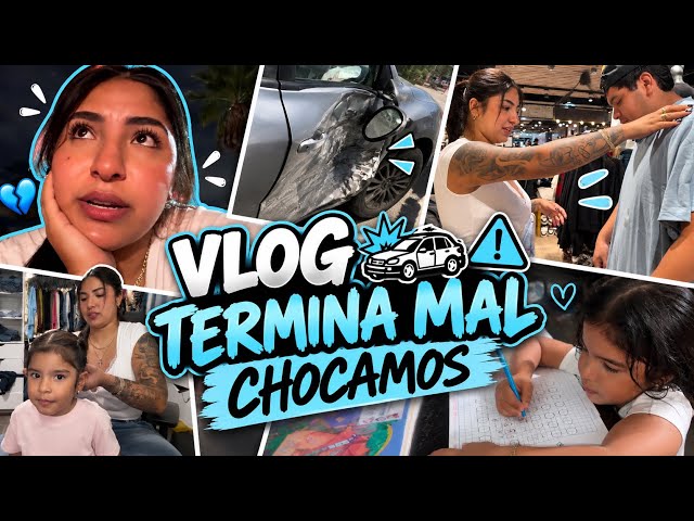 VOLVIII!❤️ VLOG UN DIA CONMIGO / TERMINA MAL CHOCAMOS😨 | Melany palacios