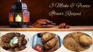 3 Make And Freeze Ramadan Recipe 2020 | Shami Kabab, Sweet Corn Donuts, Tikka Roll | Zayka Delhi ka