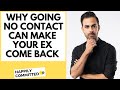 Why Going No Contact Can Make Your Ex Come Back