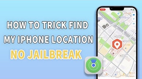 How to fake/spoof location on Find My iPhone -  no Jailbreak