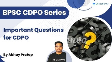 BPSC CDPO Series | Important Questions for CDPO | Abhay Pratap | Unacademy BPSC
