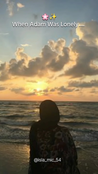 When Adam Was Lonely islam viral trending shorts hadees YouTube when-adam-was-lonely-islam-viral-trending-shorts-hadees-youtube