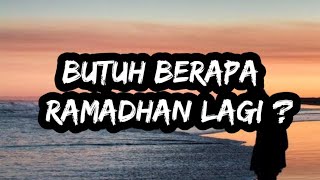 USTAD ADI HIDAYAT || BUTUH BERAPA RAMADHAN LAGI UNTUK BERUBAH || STORY WA KEKINIAN