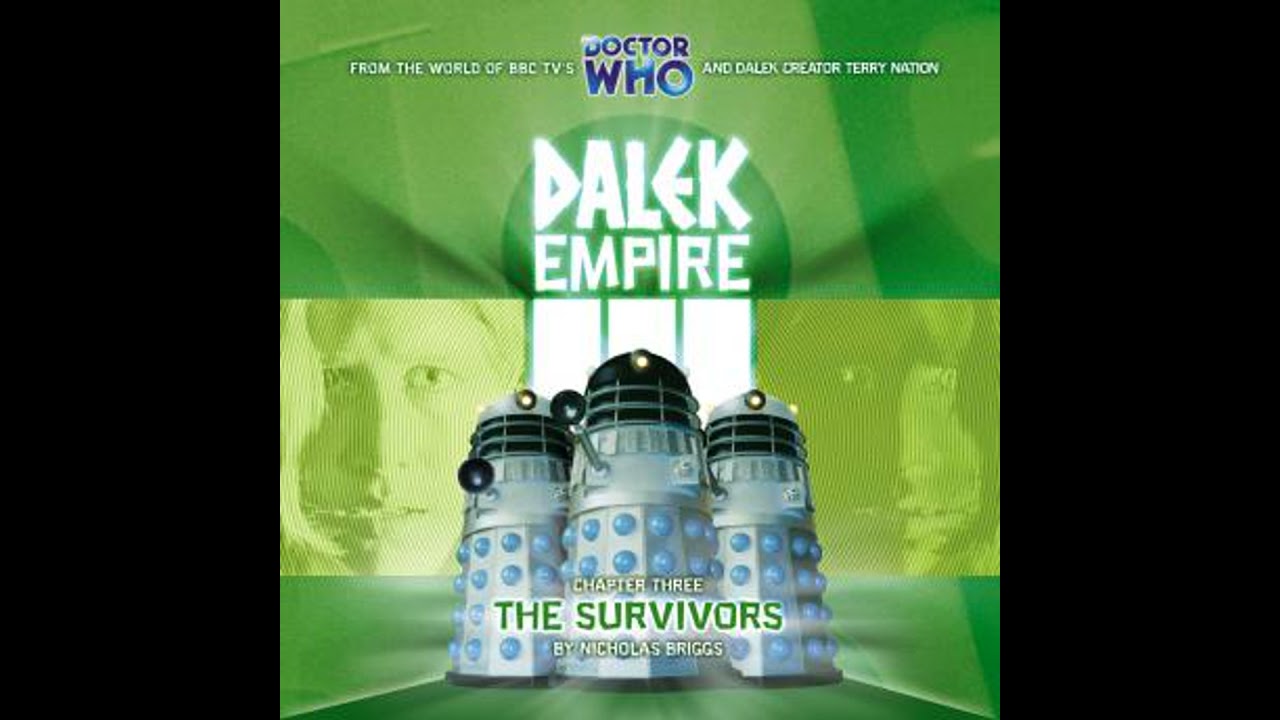 Dalek Empire 3.3 The Survivors - Nicholas Briggs