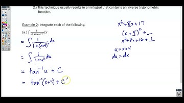 Section 6-10 Video 2- Integrating Functions Using Long Division and Completing the Square
