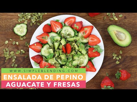 Video: Ensalada De Fresa, Pepino Y Aguacate