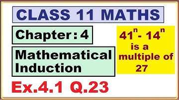 Maths -11  Ex.4.1 Q.23 Chapter:4 Mathematical Induction | Ncert Maths Class 11 | Cbse