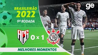 ATLÉTICO-GO 0 X 1 CORINTHIANS| MELHORES MOMENTOS | 9ª RODADA BRASILEIRÃO 2022 | ge.globo