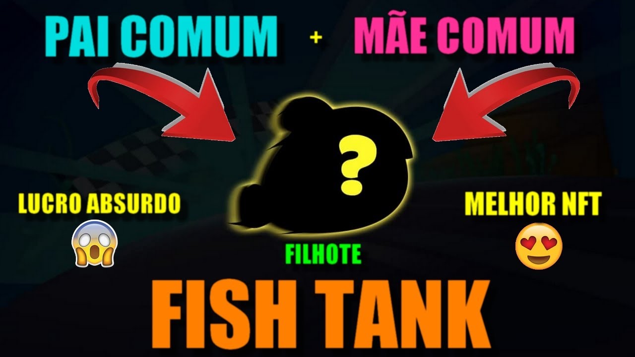 Fish Tank – Resultado do Breed – Mais Lucro 😱🤑 – Melhor NFT BlockChain de Peixe – Tutorial – Clem FF