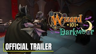 Wizard101 - Official Darkmoor Launch Trailer