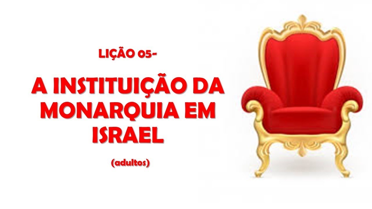 Resultado de imagem para A Instituição da Monarquia em Israel