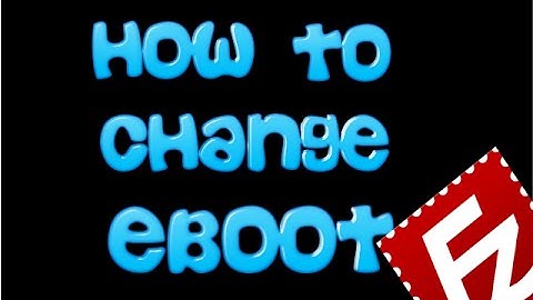 [CFW] How To Change Ps3 EBOOT.BIN