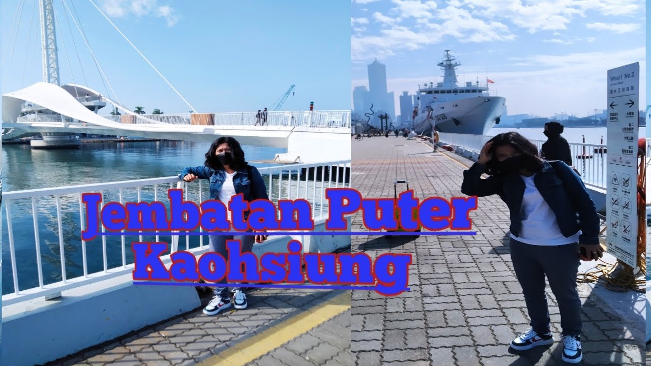 Tempat Wisata Di Taiwan || Jembatan Puter Kaohsiung