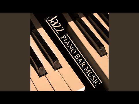 Best Piano Bar Ultimate Collection - Soothing Piano
