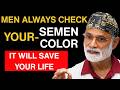 Urologist Explains The Dangerous Semen Colors Men Should Never Ignore