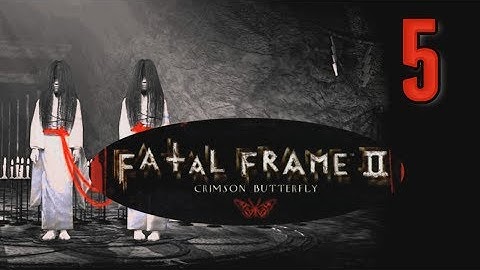 HANDSOME TRAPPED BOY - Fatal Frame II: Crimson Butterfly [05] 零～紅い蝶～ Horror