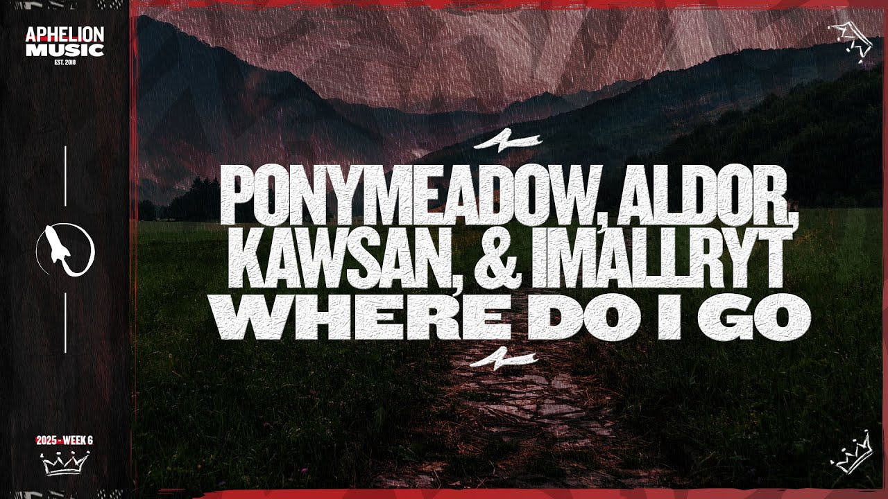 Ponymeadow x Aldor x KAWSAN feat. imallryt - Where Do I Go (Extended Mix)