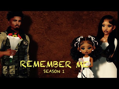 REMEMBER ME|IMVU SERIES|S1 EP7