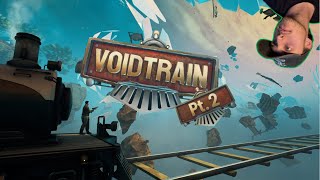 There are... Others Void Train Pt. 2