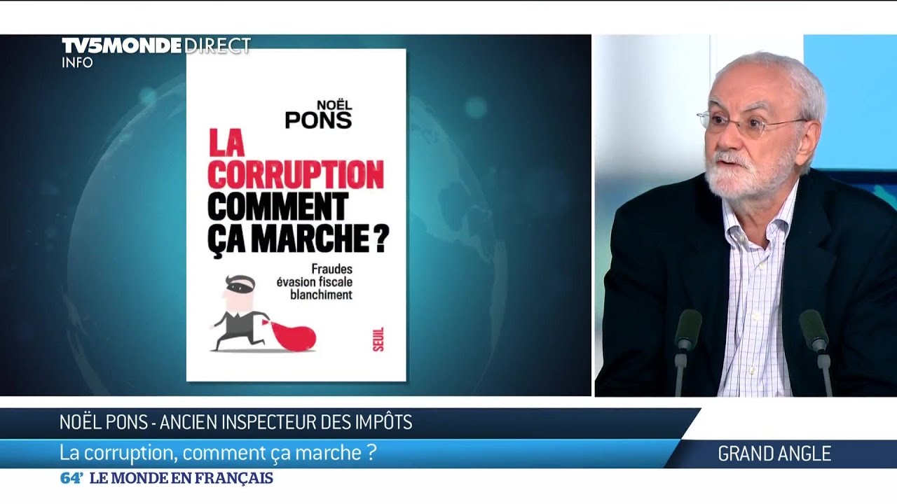 Grand angle : la corruption, comment ça marche ?