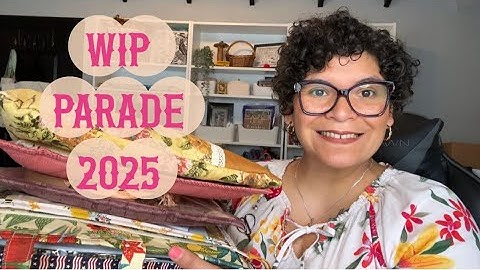 MEGA STITCHES - Flosstube Extra: Mid-Year WIP Parade 2025 - 150 WIP