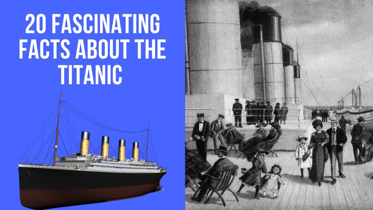 20 fascinating facts about the Titanic that you probably didn't know