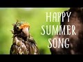 Happy Summer Song - Royalty Free Positive Instrumental Background Music by Basspartout