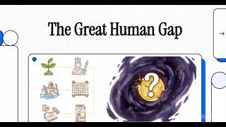 The Great Human Gap