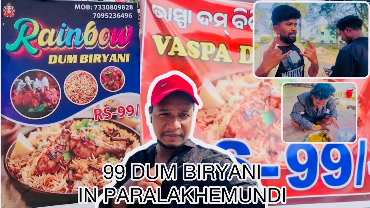 99 DUM BIRYANI IN PARALAKHEMUNDI  