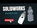 SolidWorks modeling exercise ...