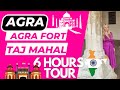 Visit Agra 2023 in 6 hours ! Top attractions of Agra, India