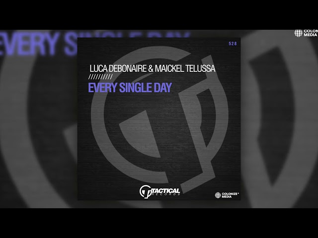 Luca Debonaire, Maickel Telussa - Every Single Day