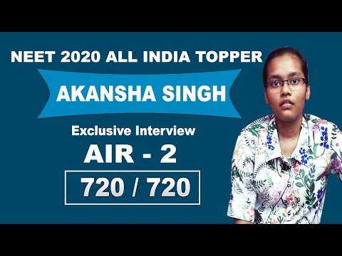 Akansha Singh- NEET Topper 2020 | AIR-2 | बताया 100% अंक लाने का फॉर्मूला | Top Success Secrets