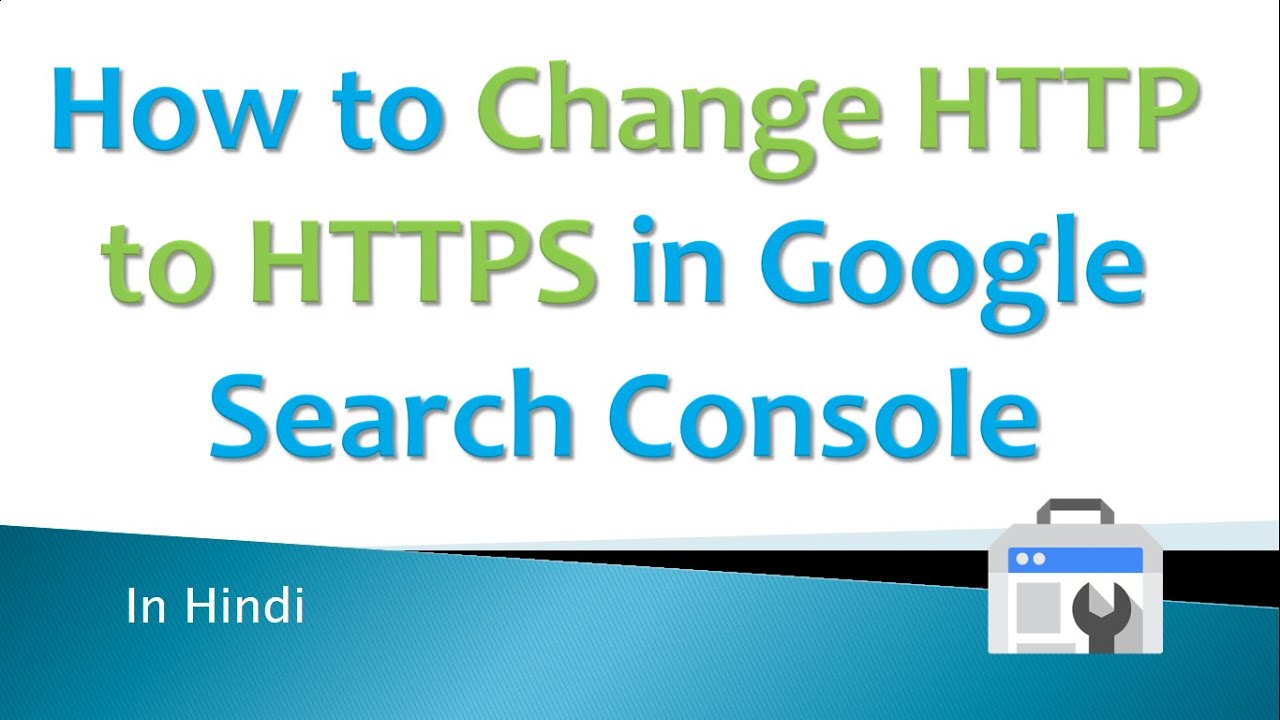How to Change HTTP to HTTPS in Google Search Console | Hindi - YouTube