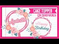 Cake Topper con  Transparencia - Cake toppper 3D