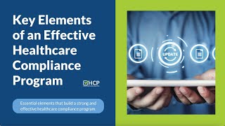 Key Elements of an Effective Healthcare Compliance Program.