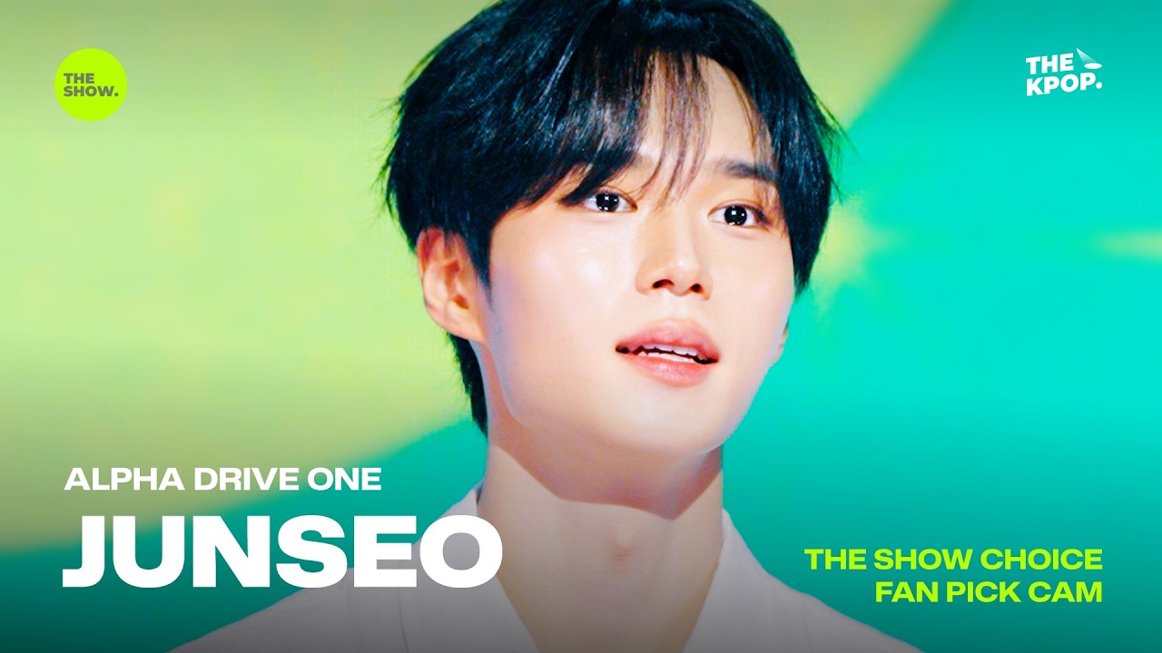 FAN PICK CAM 4K] THE SHOW CHOICE - ALPHA DRIVE ONE 'JUNSEO' [THE