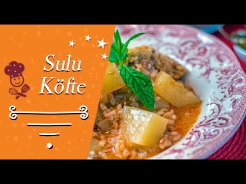 Sulu Köfte Tarifi | Sulu Köfte Nasıl Yapılır?